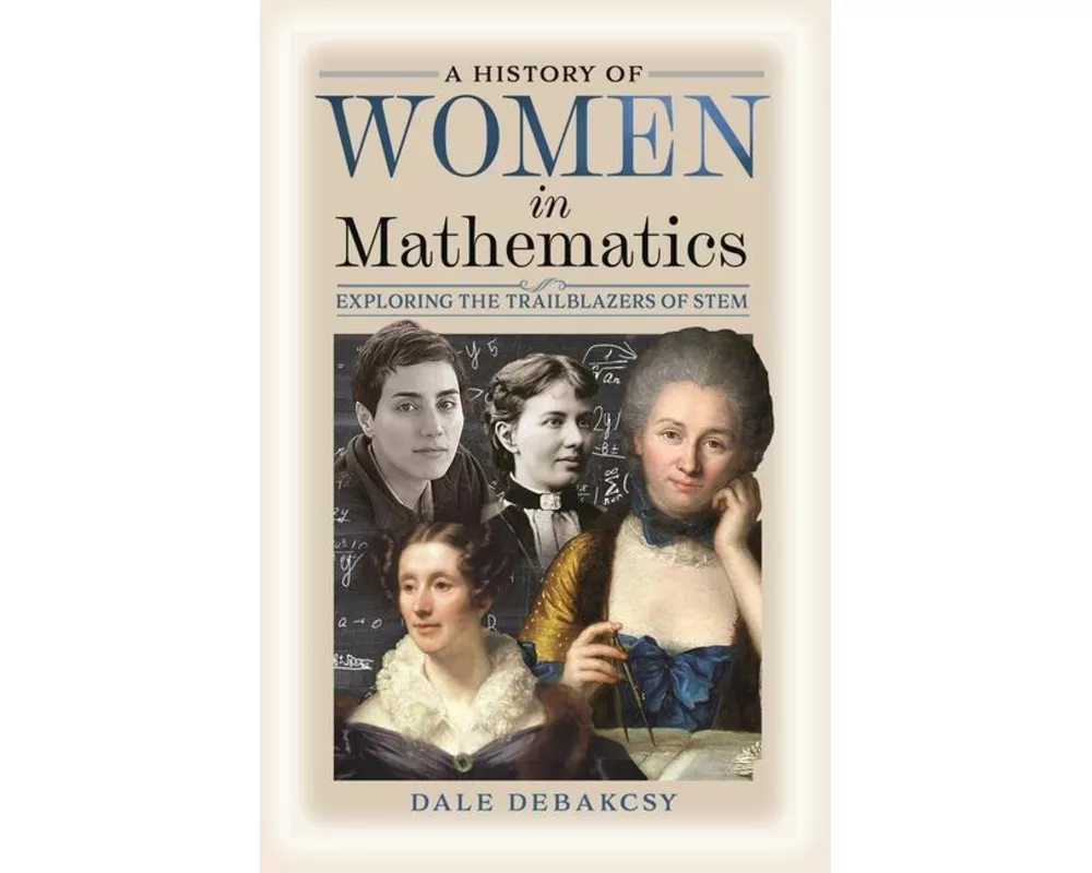 A History of Women in Mathematics