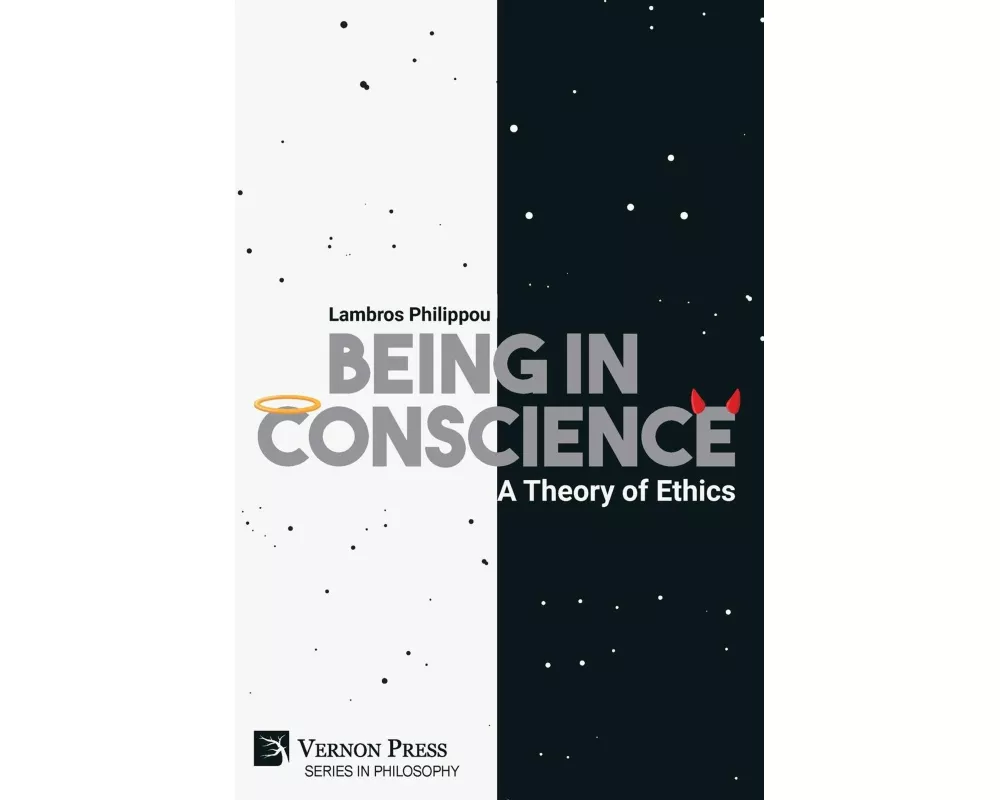 Being in Conscience: A Theory of Ethics