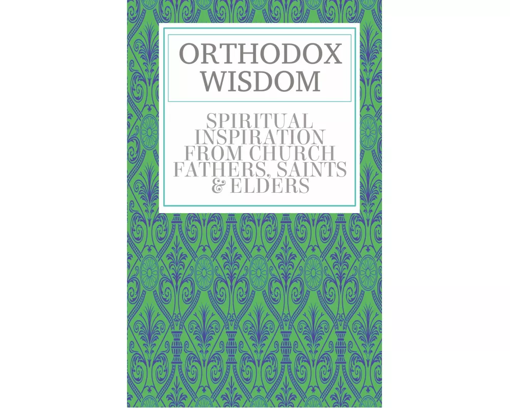Orthodox Wisdom