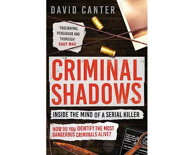 Criminal Shadows: Inside the Mind of a Serial Killer