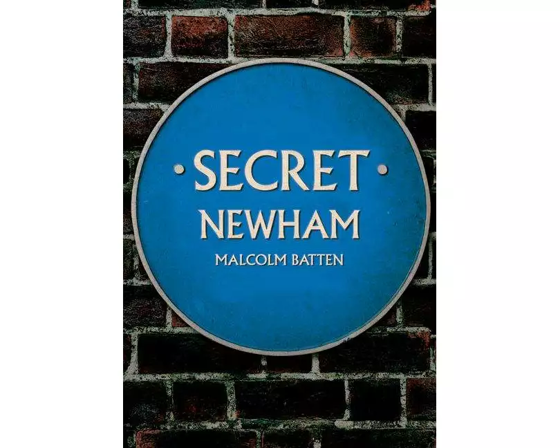 Secret Newham
