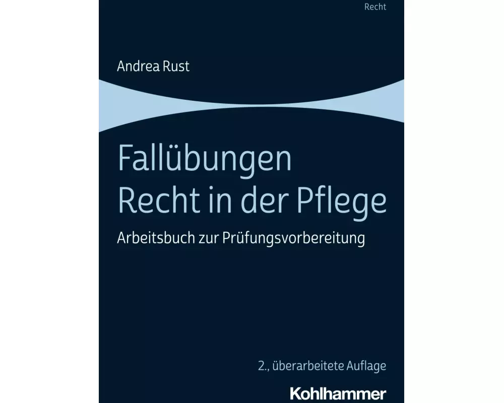 Fallübungen Recht in der Pflege