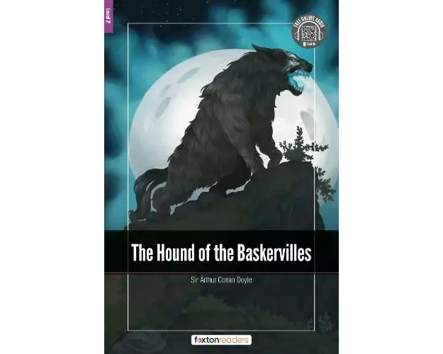 The Hound of the Baskervilles - Foxton Readers Level 2 (600 Headwords CEFR A2-B1) with free online AUDIO