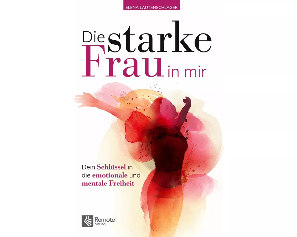 Die starke Frau in mir