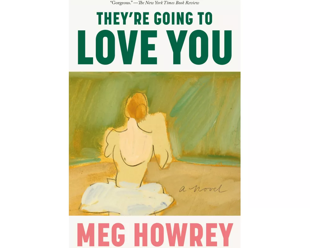 They're Going to Love You