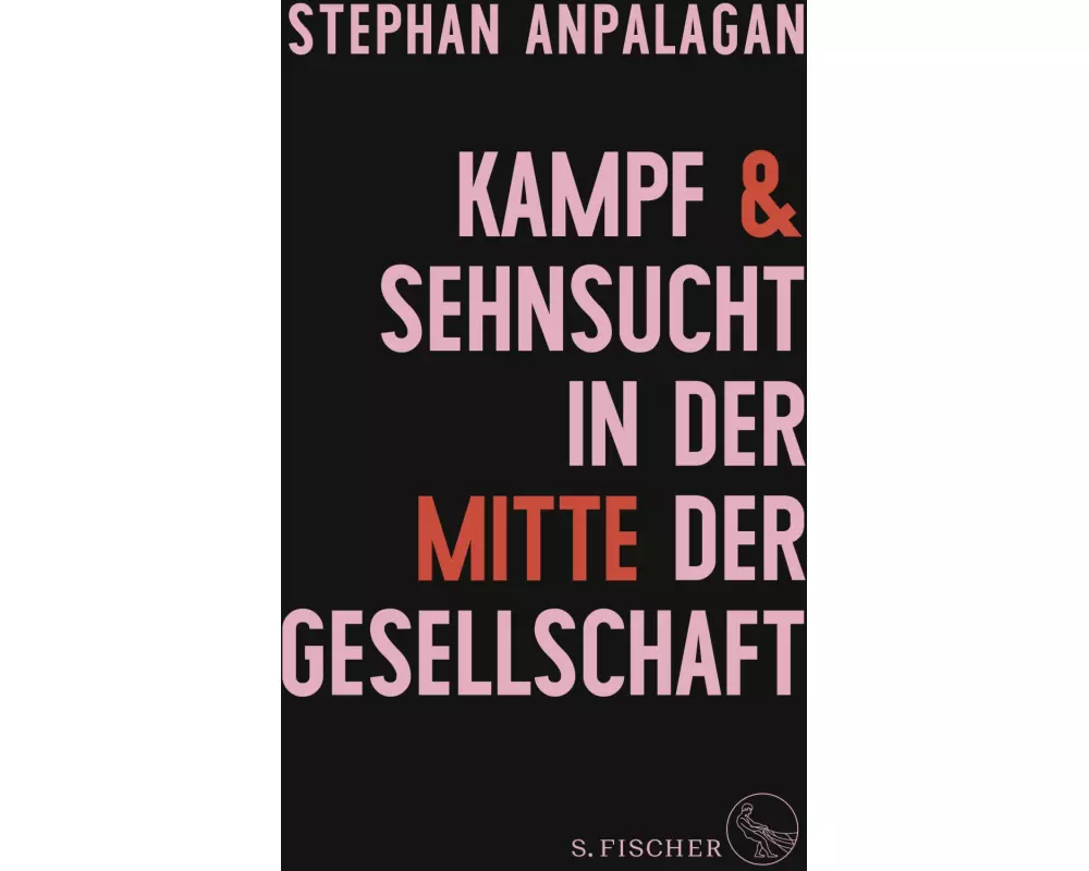 Kampf und Sehnsucht in der Mitte der Gesellschaft