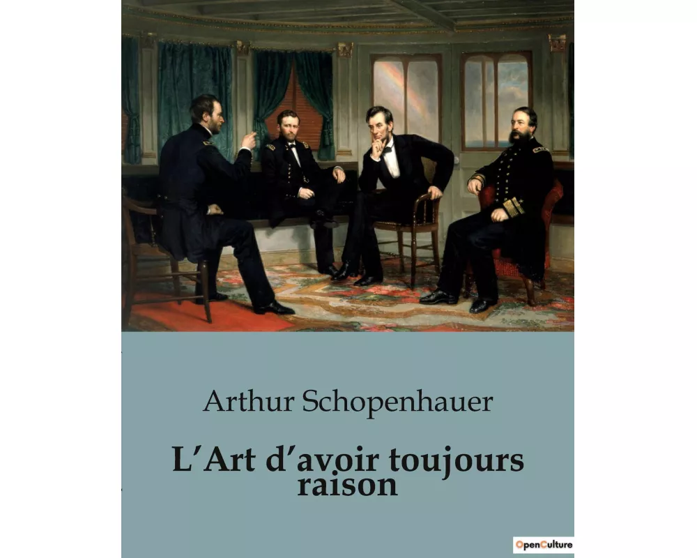 L'Art d'avoir toujours raison