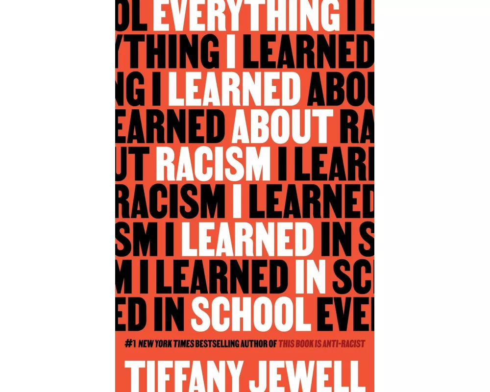 Everything I Learned About Racism I Learned in School