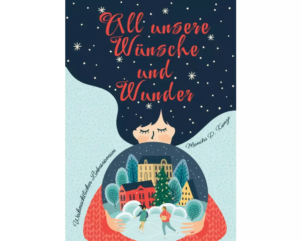 All unsere Wünsche und Wunder