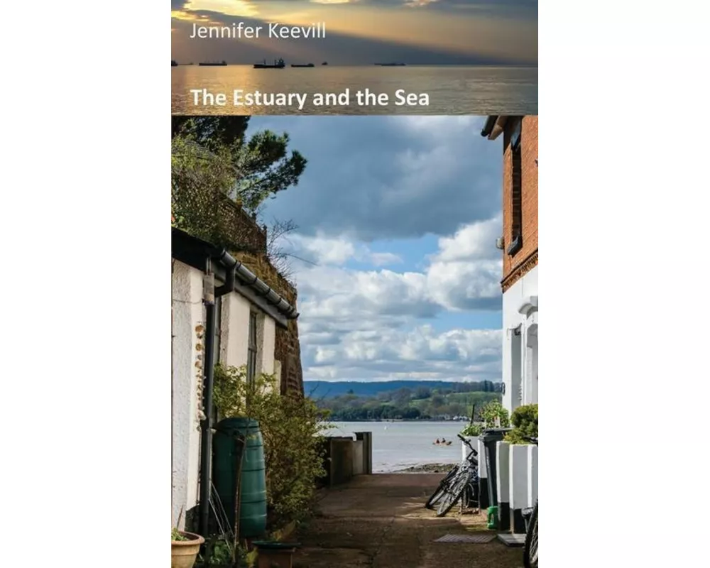 The Estuary and the Sea