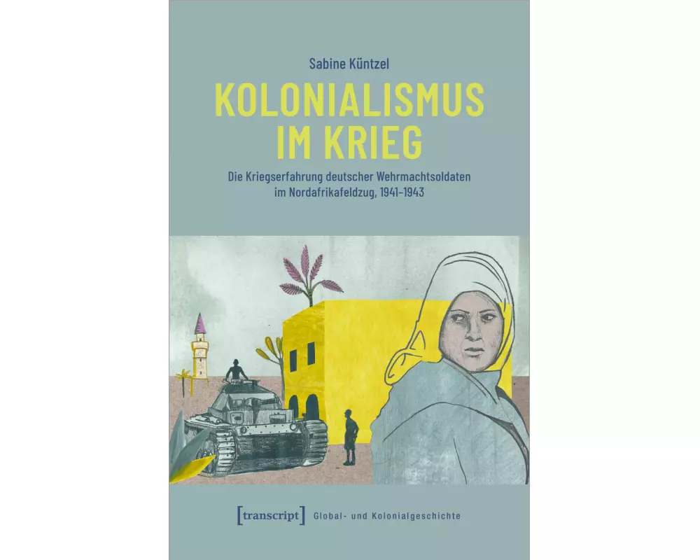 Kolonialismus im Krieg