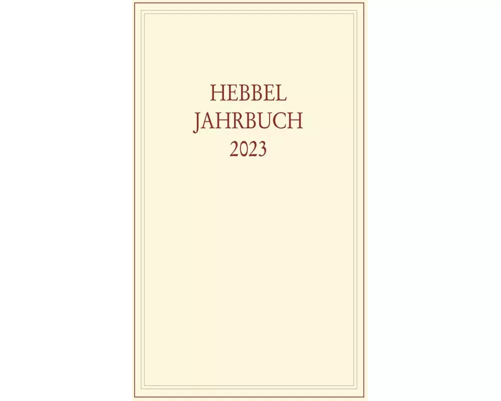 Hebbel-Jahrbuch 78/2023