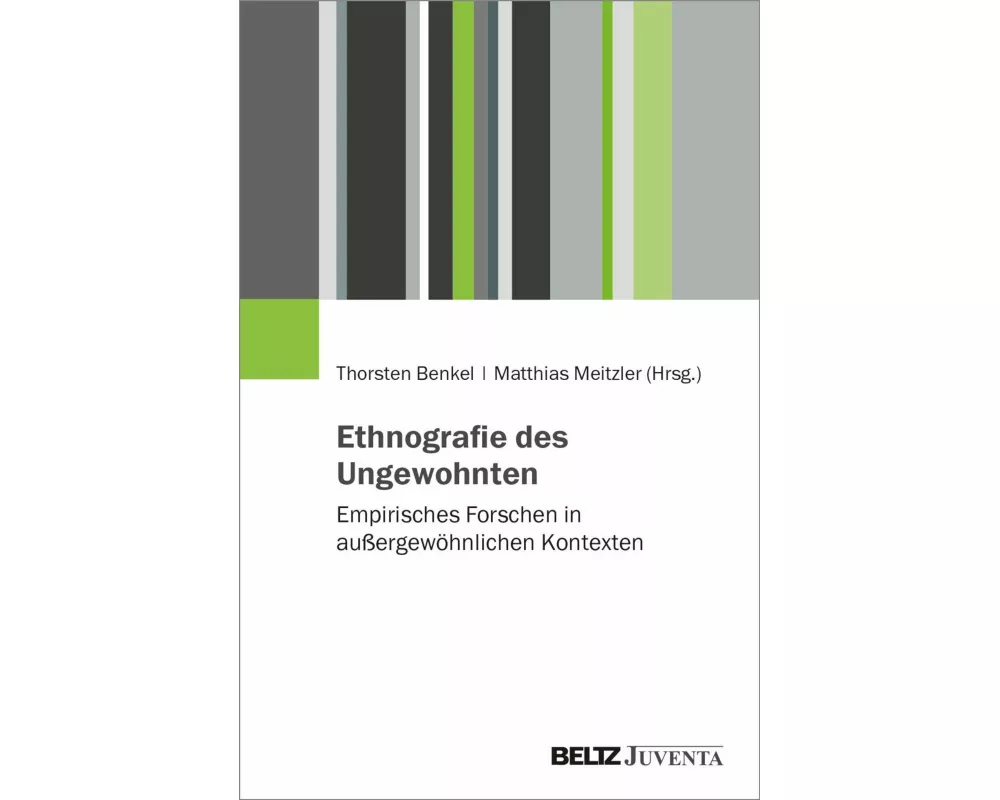 Ethnografie des Ungewohnten