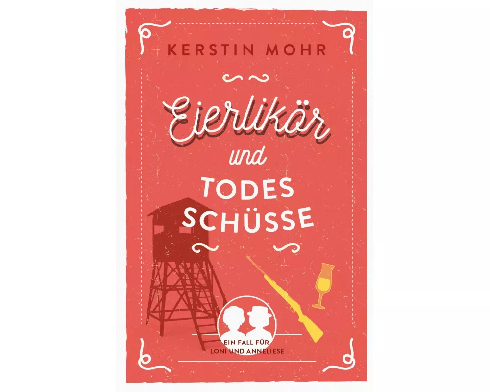 Eierlikör und Todesschüsse