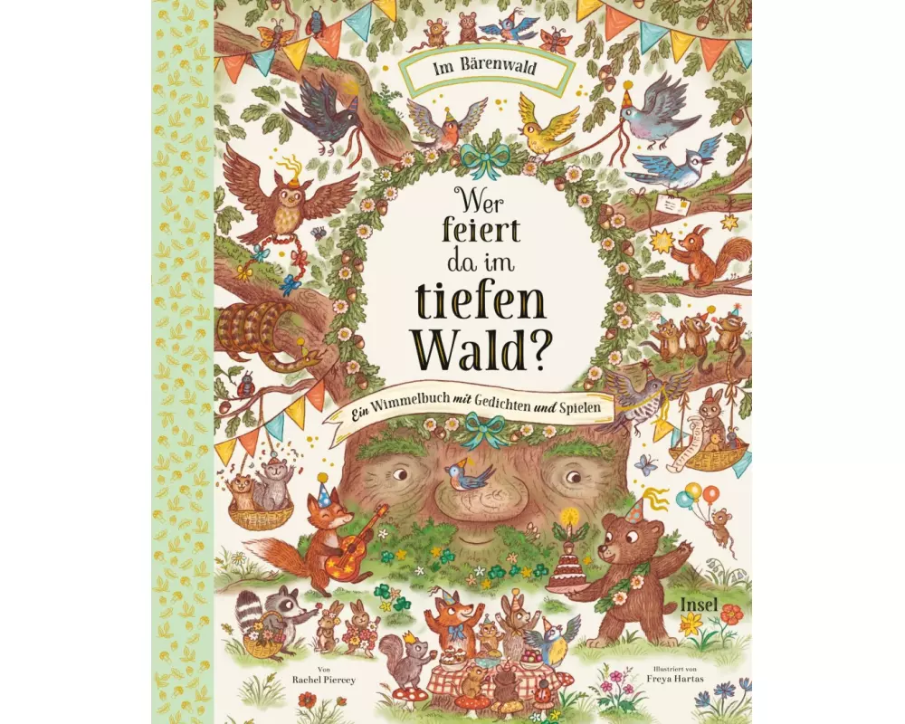 Wer feiert da im tiefen Wald?