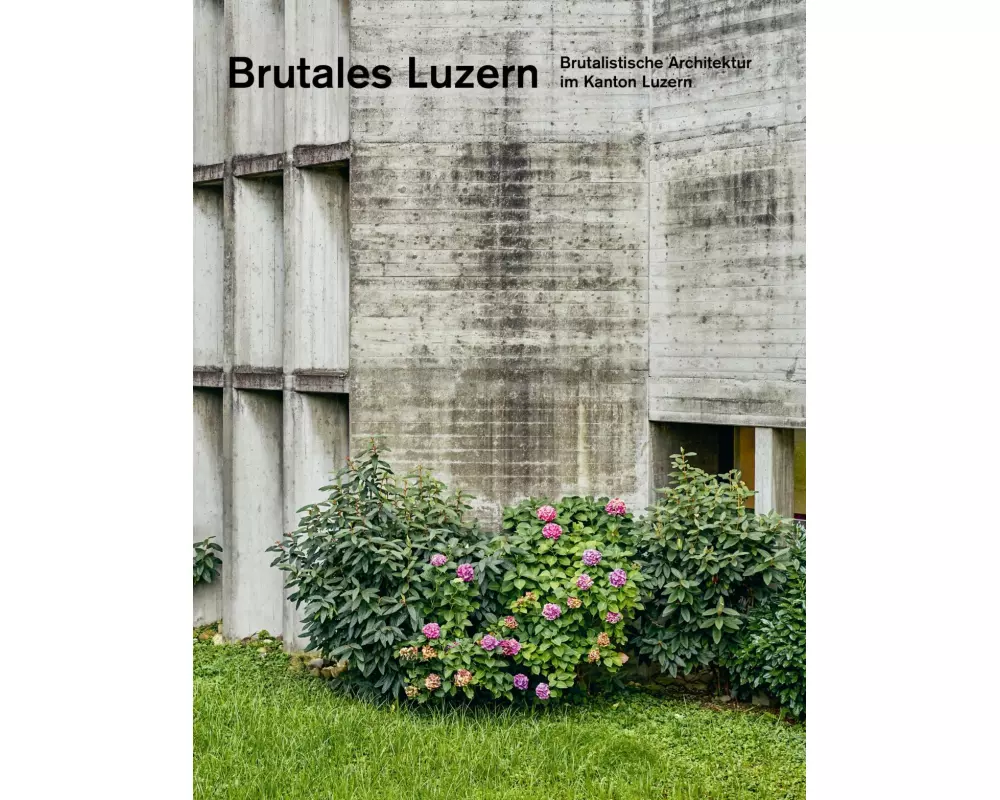 Brutales Luzern