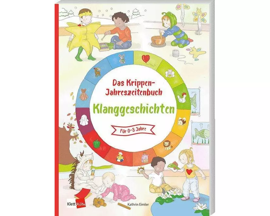 Das Krippen-Jahreszeitenbuch: Klanggeschichten