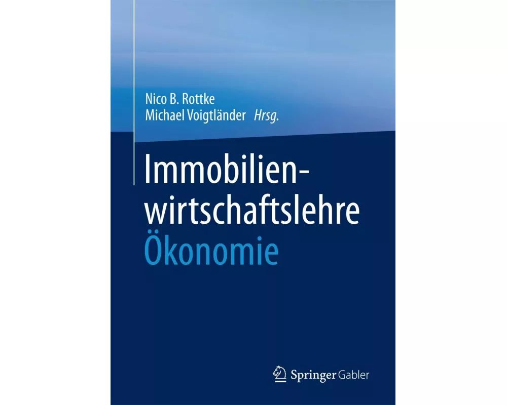 Immobilienwirtschaftslehre - Ökonomie