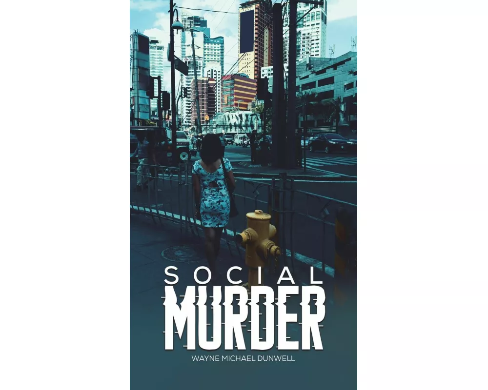 Social Murder