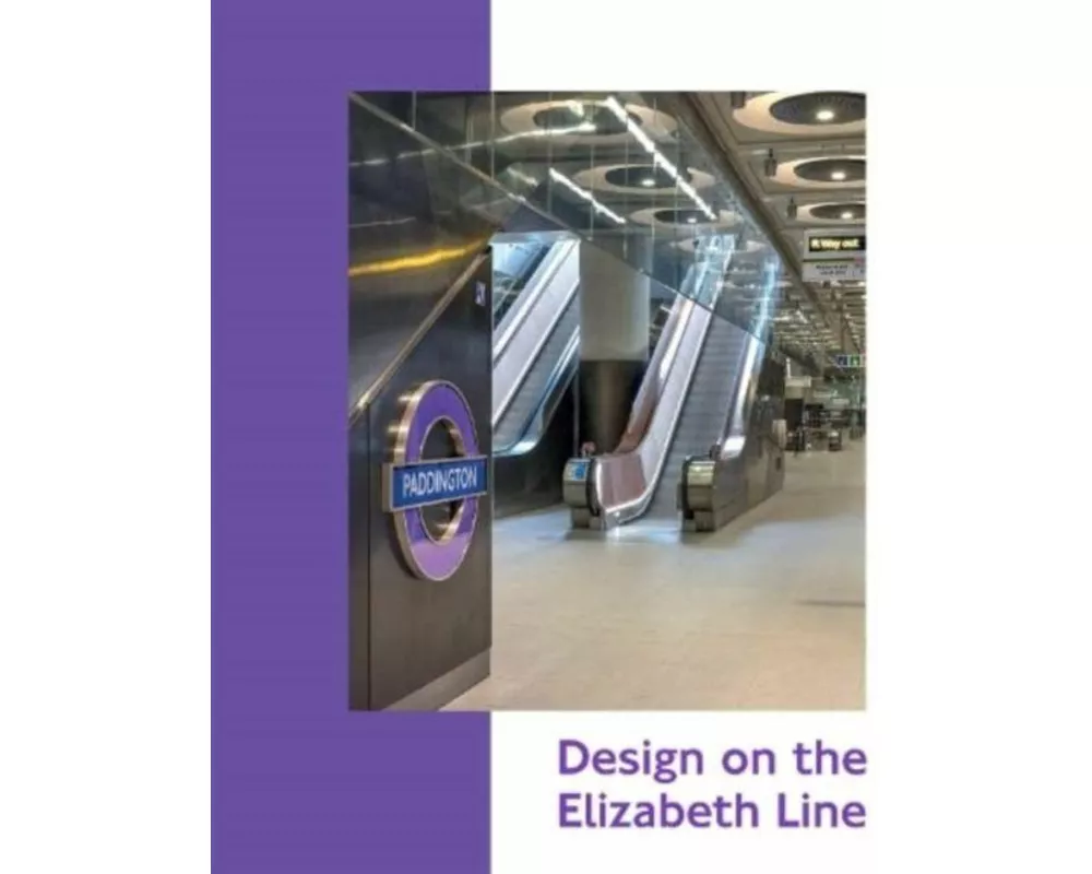 Design on the Elizabeth Line