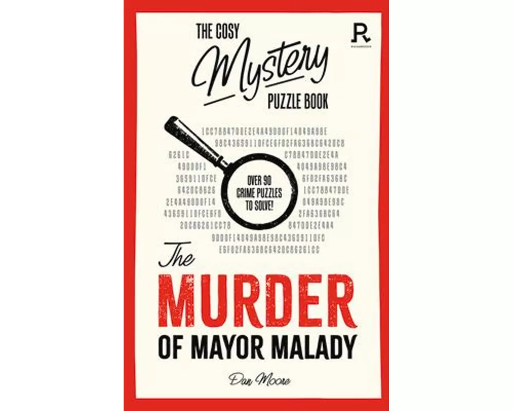 The Cosy Mystery Puzzle Book - The Murder of Mayor Malady