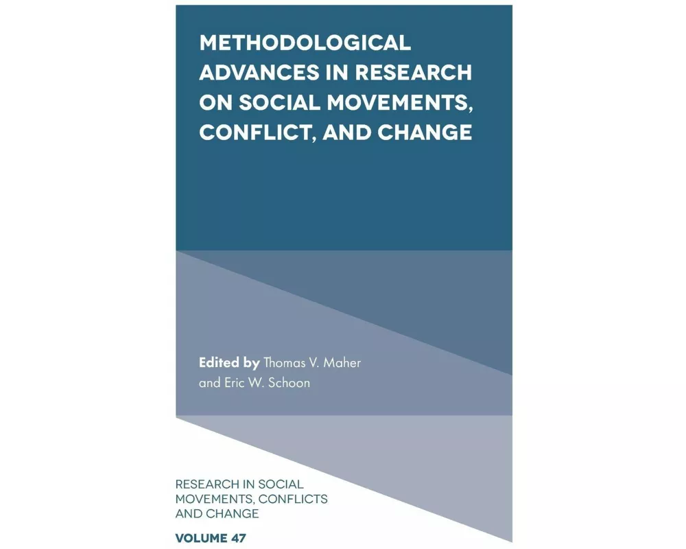 Methodological Advances in Research on Social Movements, Conflict, and Change