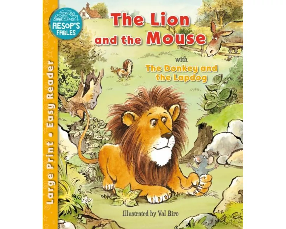 The Lion and the Mouse & The Donkey and the Lapdog