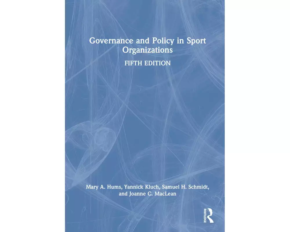 Governance and Policy in Sport Organizations