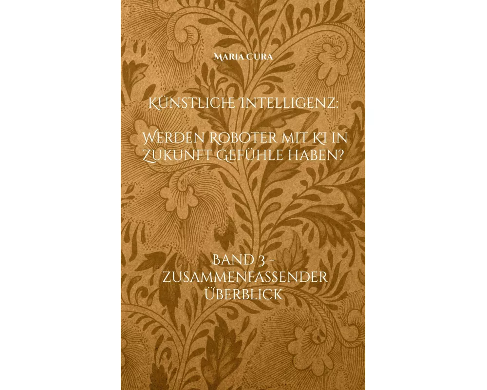 Künstliche Intelligenz - Werden Roboter mit KI in Zukunft Gefühle haben?