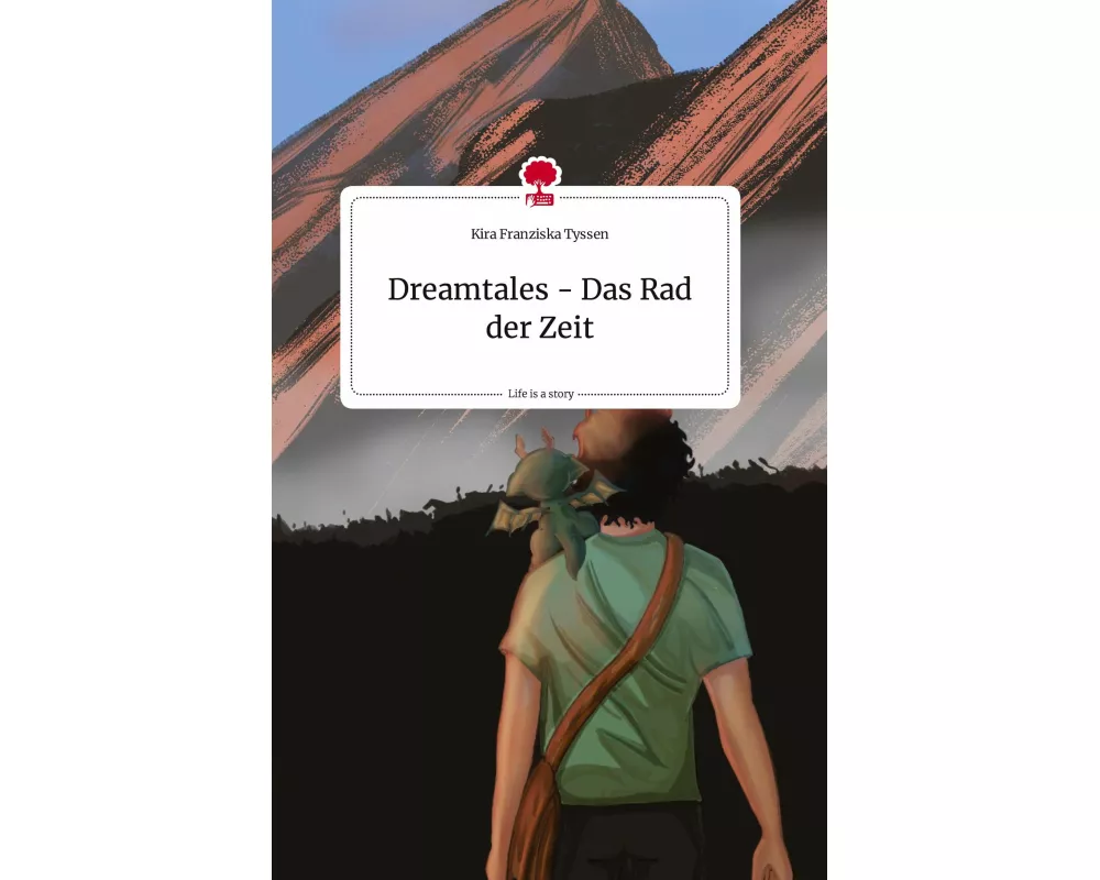 Dreamtales - Das Rad der Zeit. Life is a Story - story.one