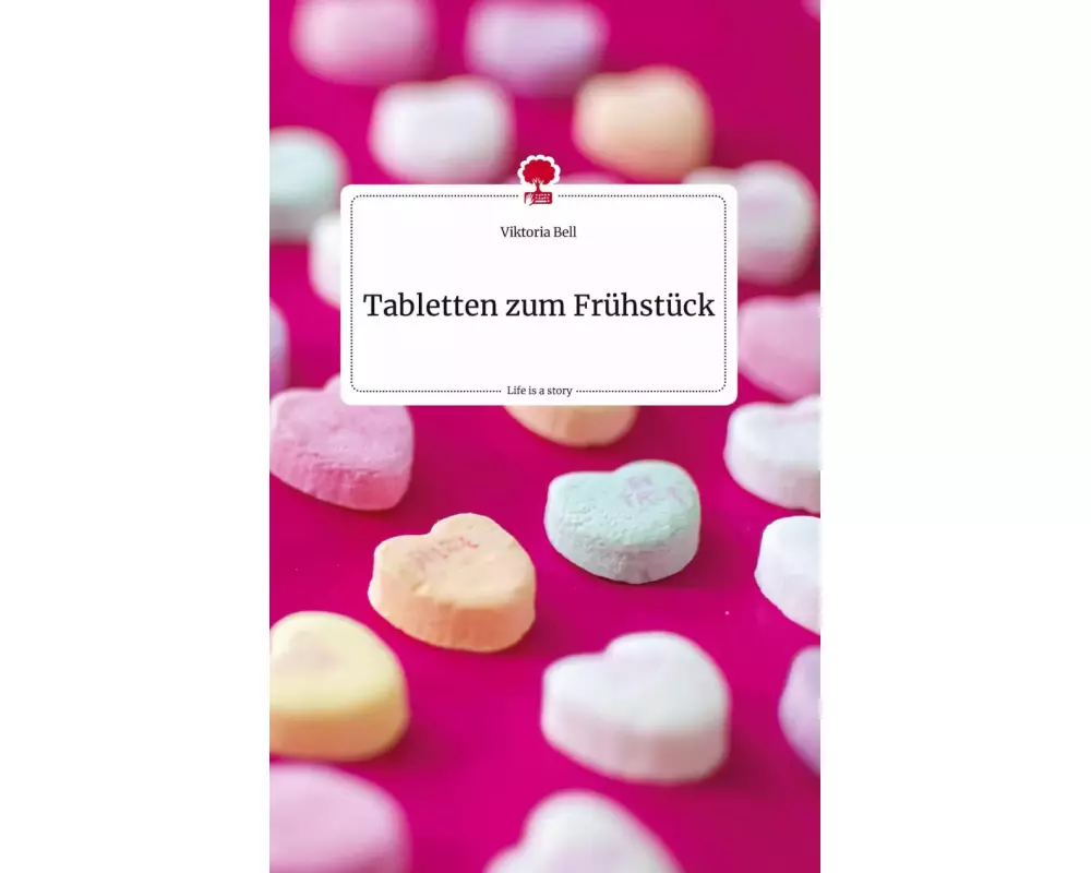 Tabletten zum Frühstück. Life is a Story - story.one