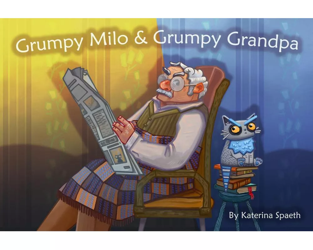 Grumpy Milo & Grumpy Grandpa