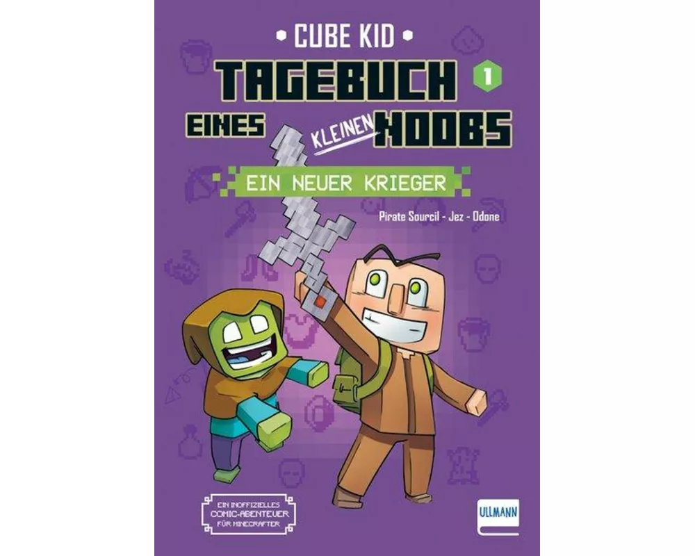 Tagebuch eines kleinen Noobs– Bd. 1 – Ein neuer Krieger