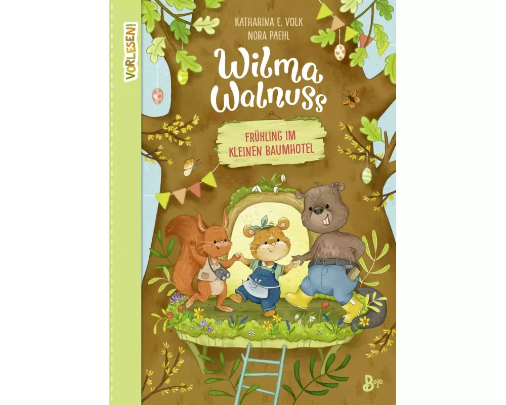 Wilma Walnuss - Frühling im kleinen Baumhotel (Band 2)