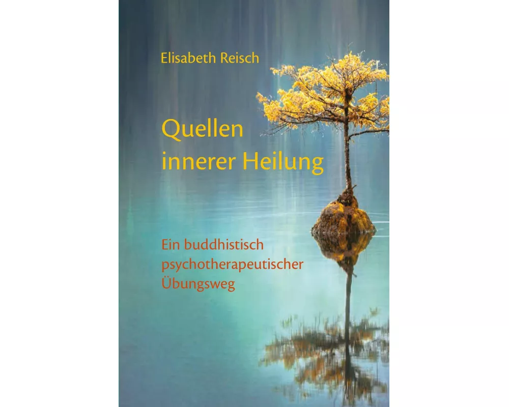 Quellen innerer Heilung