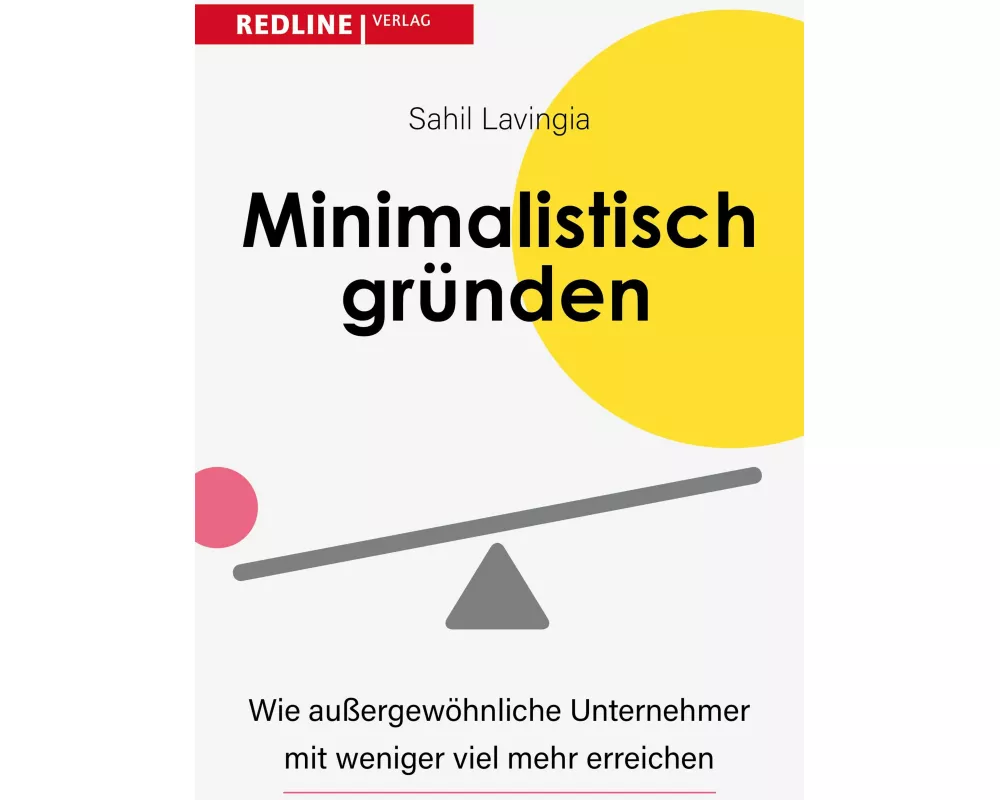 Minimalistisch gründen