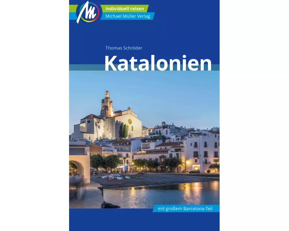 Katalonien Reiseführer Michael Müller Verlag