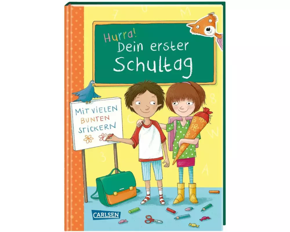 Schlau für die Schule: Hurra! Dein erster Schultag