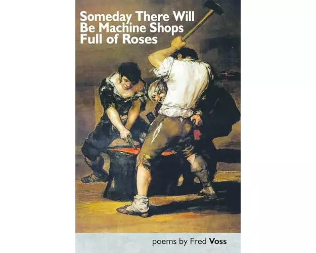 Someday There Will Be Machine Shops Full of Roses