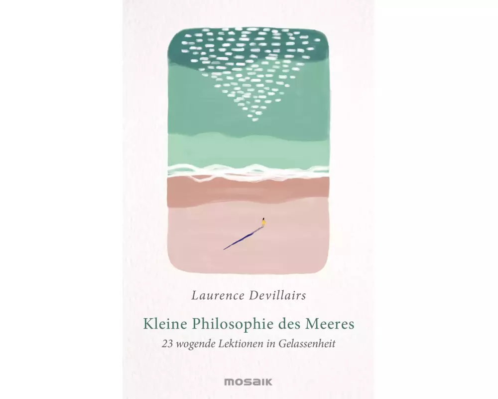 Kleine Philosophie des Meeres