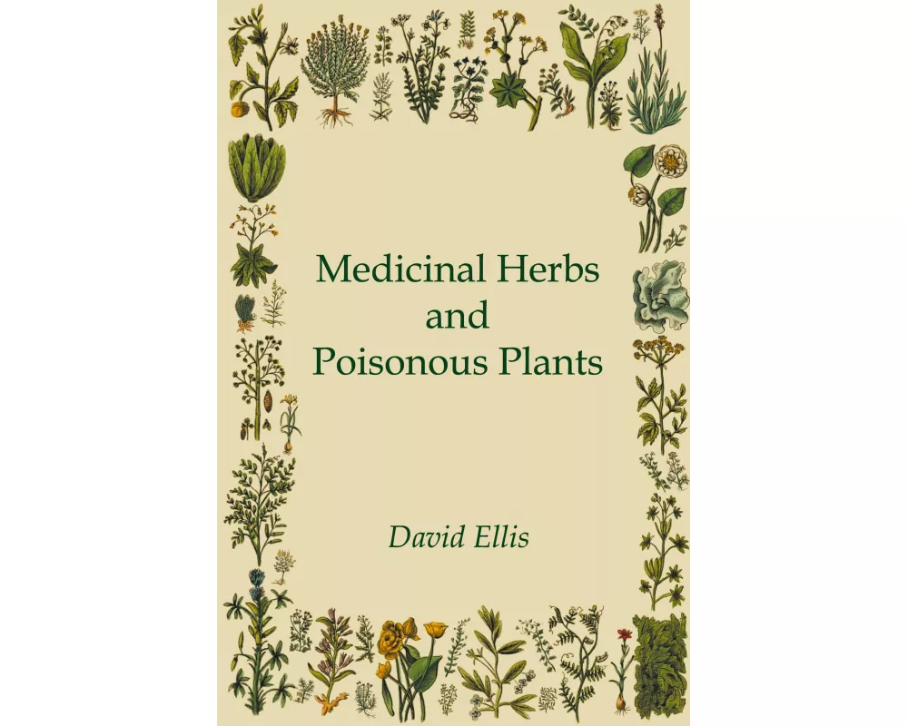 Medicinal Herbs and Poisonous Plants