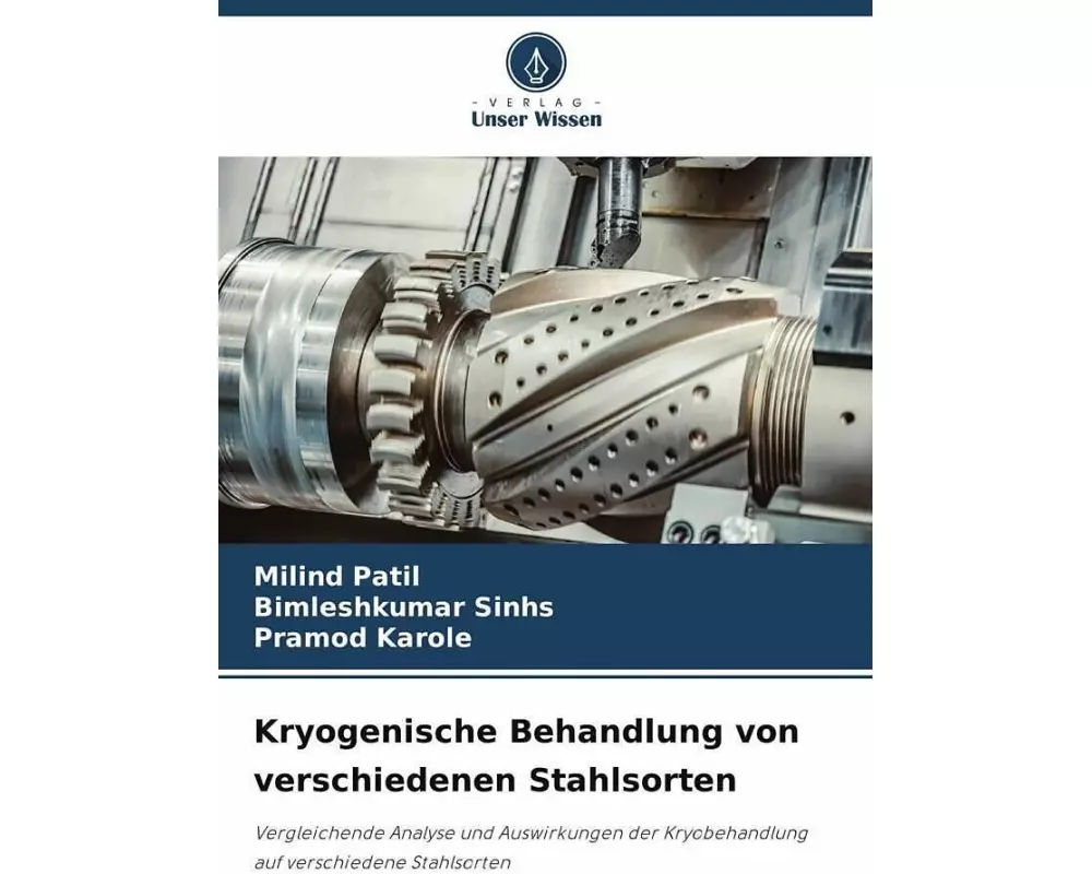 Kryogenische Behandlung von verschiedenen Stahlsorten