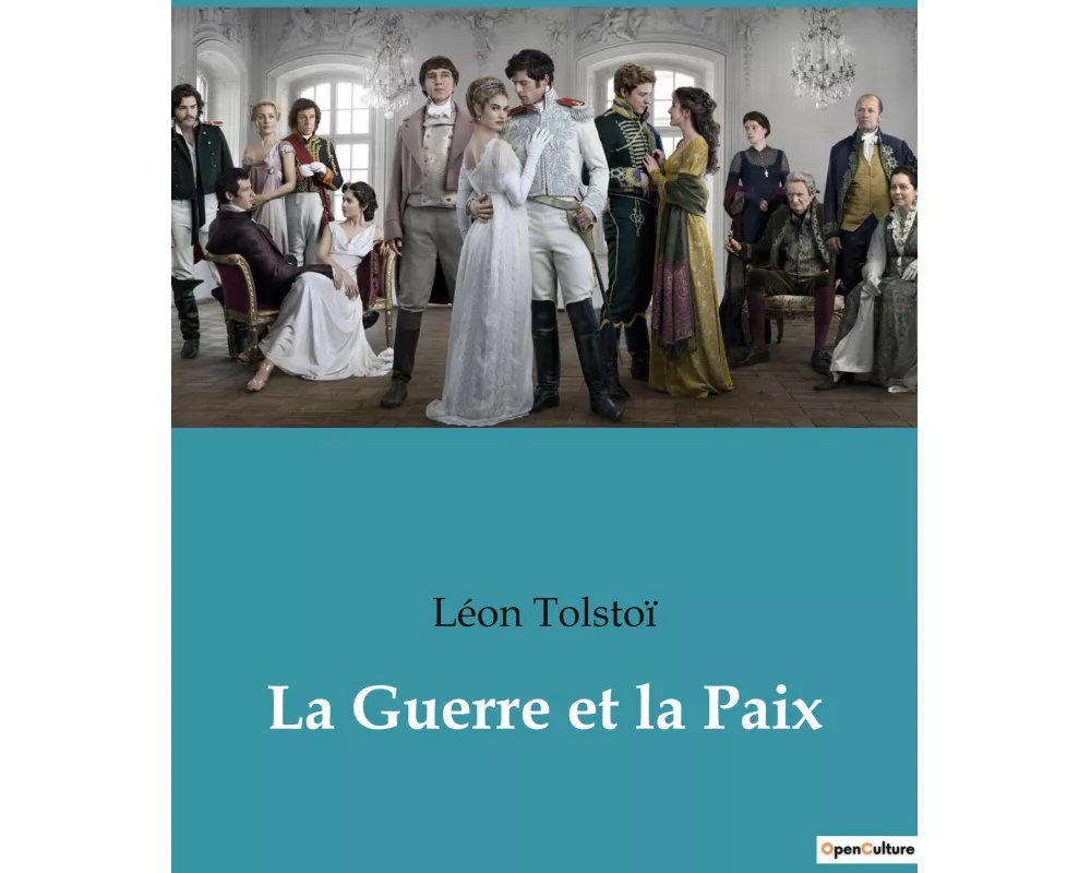 La Guerre et la Paix