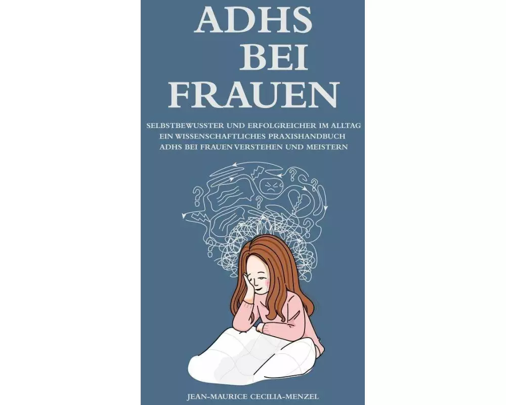 ADHS bei Frauen - Selbstbewusster und erfolgreicher im Alltag