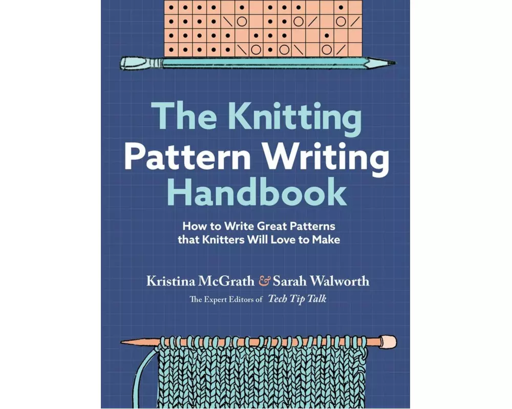 The Knitting Pattern Writing Handbook