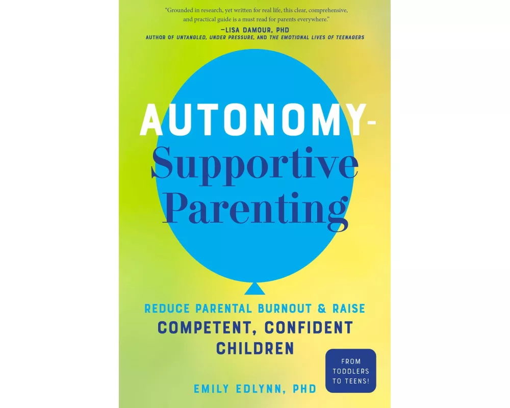 Autonomy-Supportive Parenting