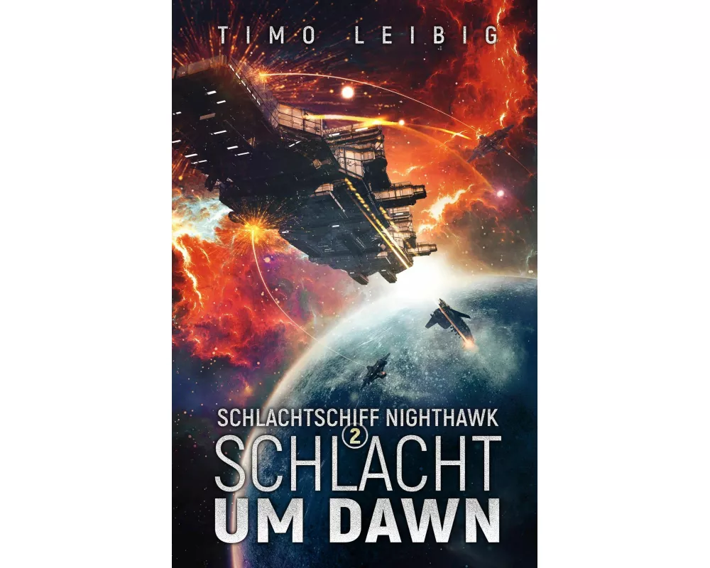 Schlachtschiff Nighthawk: Schlacht um Dawn