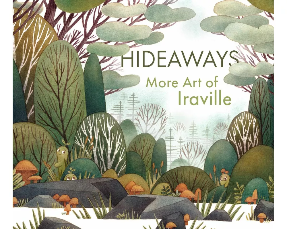Hideaways: More Art from Iraville