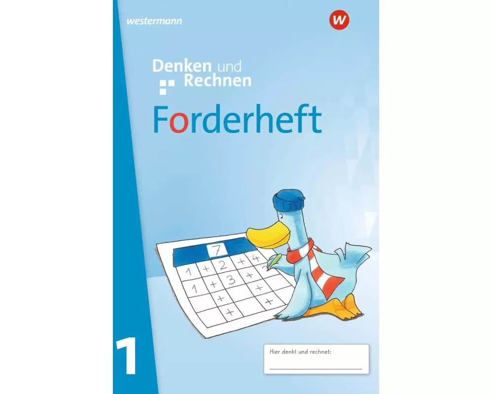 Denken und Rechnen 1. Forderheft. Allgemeine Ausgabe