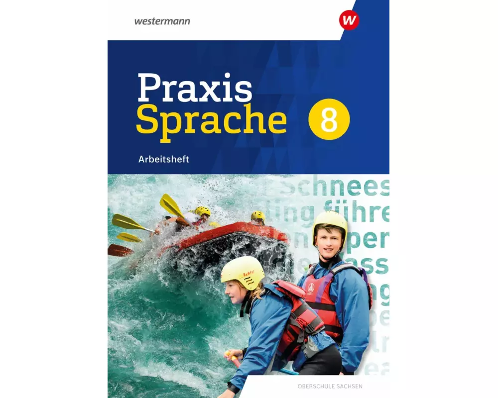 Praxis Sprache 8. Arbeitsheft. Differenzierende Ausgabe für Sachsen